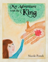 My Adventure With the King 1483442519 Book Cover