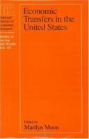 Economic Transfers in the United States (National Bureau of Economic Research Studies in Income and Wealth) 0226535053 Book Cover