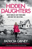 Hidden Daughters: A totally addictive and unputdownable serial killer thriller (Detective Lottie Parker) 1836185871 Book Cover