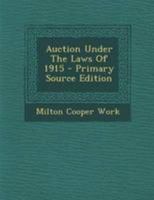 Auction Under The Laws Of 1915 1022554778 Book Cover