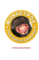 Monkeypox: Plandemic-II Launched 9355997124 Book Cover