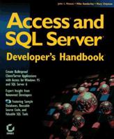 Access and SQL Server Developer's Handbook 0782118046 Book Cover