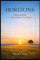 Horizons: From Simple Expectations to Infinite Possibilities (The Field of Interaction Series) B0GTGT3MXF Book Cover
