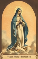 Virgin Mary's Protection B0CH245YDF Book Cover