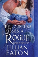 Countess Kisses a Rogue 1972086839 Book Cover