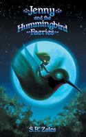 Jenny and the Hummingbird Faeries 1457513307 Book Cover