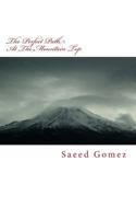 The Perfect Path: At The Mountain Top 1493635441 Book Cover