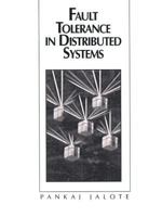 Fault Tolerance in Distributed Systems 0133013677 Book Cover