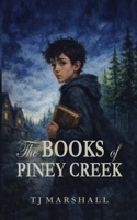 The Books of Piney Creek B0GZP86GBM Book Cover