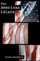 The American Idlers 1451542658 Book Cover