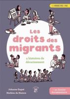 Les droits des migrants: 4 histoires de déracinement 2376061075 Book Cover
