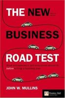 The New Business Road Test: What entrepreneurs and executives should do before writing a business plan (FT)