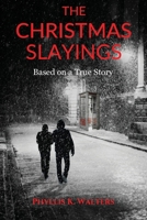 The Christmas Slayings 1709479027 Book Cover
