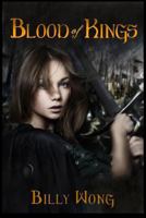 Blood of Kings 1491282924 Book Cover