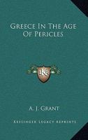 Greece in the Age of Pericles 1146818181 Book Cover