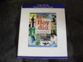 Audio CDs for Student Activities Manual for Hoy dia: Spanish for Real Life, Volume 1 0205761542 Book Cover