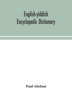 English-Yiddish encyclopedic dictionary: a complete lexicon and work of reference in all departments of knowledge 935403991X Book Cover