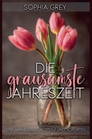 Die grausamste Jahreszeit: Eine Variation von Stolz und Vorurteil (German Edition) B0FN1N7DNR Book Cover