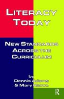 Literacy Today: New Standards Across the Curriculum 1138420328 Book Cover