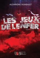 Les Jeux de l'enfer (French Edition) 2898093599 Book Cover