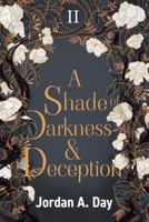 A Shade of Darkness and Deception B0C9PS9T91 Book Cover