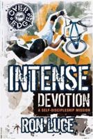 Intense Devotion (Over the Edge) 0781444152 Book Cover