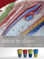 Colour in Glazes 1912217821 Book Cover