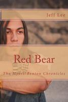 Red Bear (Myers/Benton Chronicles #2) 1514195550 Book Cover
