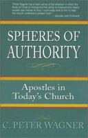 Spheres of authority: Apostles in Today's Church 1585020257 Book Cover