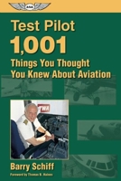 Test Pilot: 1,001 Things You Thought You Knew About Aviation 1560274255 Book Cover