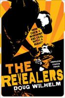 The Revealers 0374462437 Book Cover