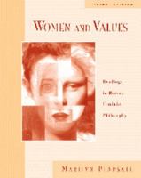 Women and Values: Readings in Recent Feminist Philosophy 0534054722 Book Cover