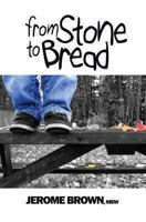From Stone to Bread 1494304805 Book Cover