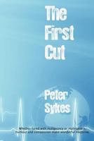 The First Cut 1908248459 Book Cover