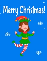 Merry Christmas!: Fun Children's Christmas Gift or Present for Toddlers & Kids B08P29T8GK Book Cover