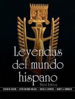 Leyendas del mundo hispano, Second Edition 0205696503 Book Cover