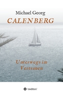 Calenberg: Unterwegs im Vertrauen 3347258851 Book Cover