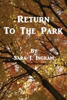 Return to the Park (Steeple Point Series) 1976300096 Book Cover