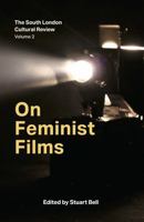 On Feminist Films 1739393961 Book Cover
