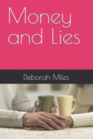 Money and Lies 1520792972 Book Cover