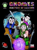 Gnomes  Masters Of Illusion 0973281928 Book Cover