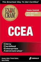 CCEA Exam Cram (Exam: 910, 920, 930, 940, 950) 1588800415 Book Cover