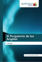 El Purgatorio de los Ángeles 6137411656 Book Cover