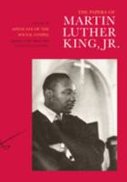 The Papers of Martin Luther King, Jr.: Volume VI: Advocate of the Social Gospel, September 1948-March 1963 (Papers of Martin Luther King, Jr) 0520248740 Book Cover