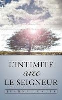 L'Intimite Avec Le Seigneur 1450255698 Book Cover