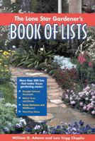 The Lone Star Gardener's Book of Lists 0878331743 Book Cover