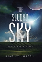 The Second Sky: And Other Stories 1665738790 Book Cover