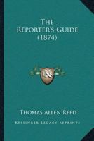 The Reporter's Guide... 1166578046 Book Cover