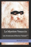 Le Myst�re Vesaccio 1651232628 Book Cover