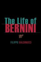 The Life of Bernini 0271730765 Book Cover
